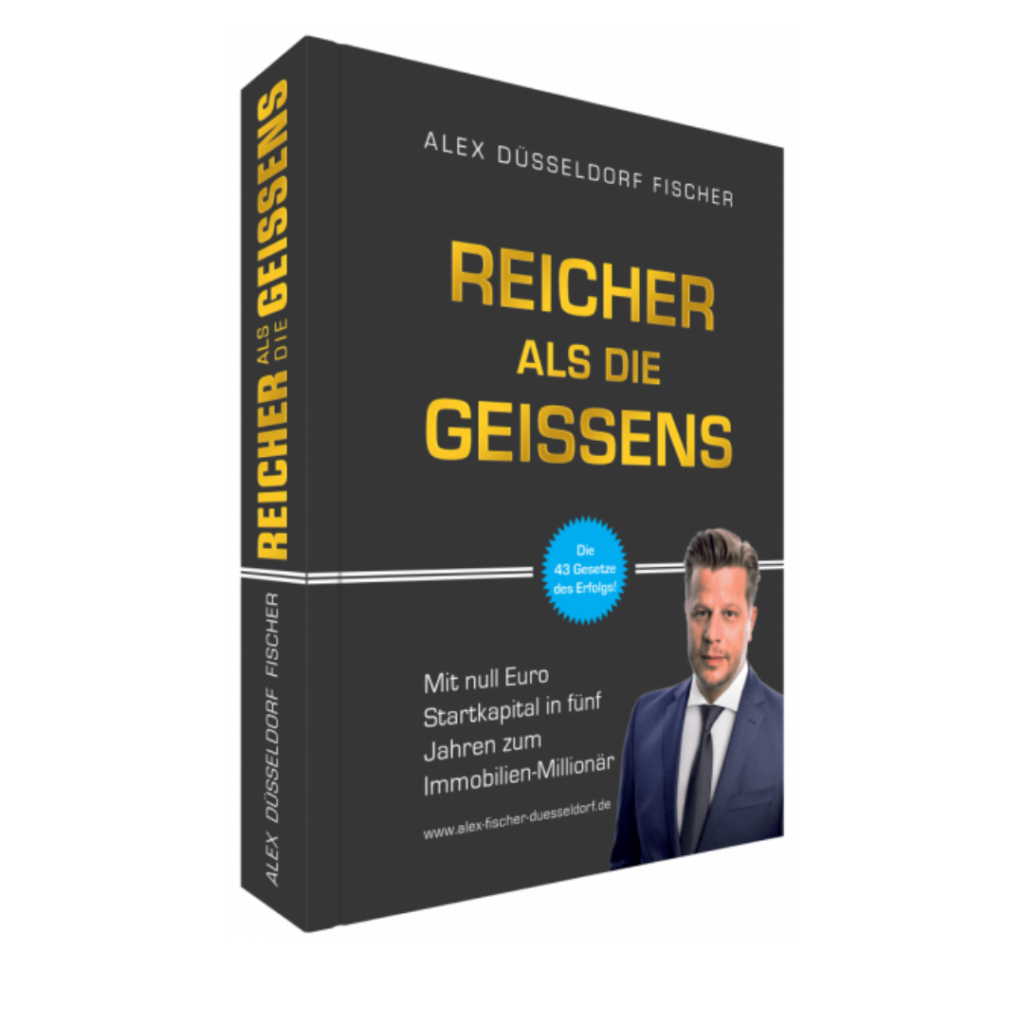 Reicher als die Geissens Buch von Alex Fischer Düsseldorf Erfahrungen